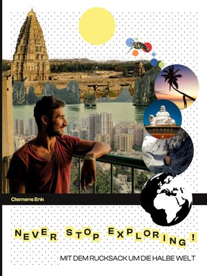 cover image of Never stop exploring!